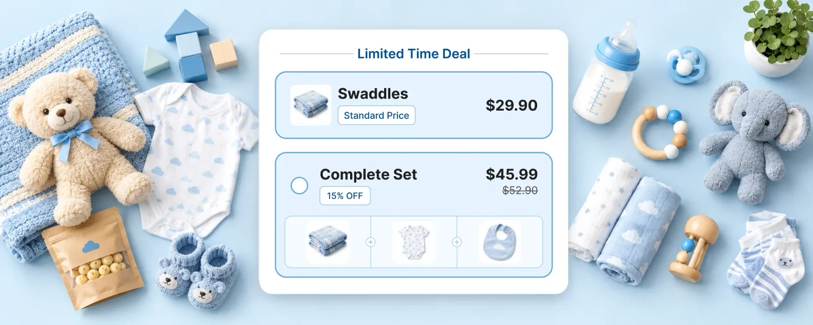 Baby blue flat lay of a teddy bear, cloud-print bodysuit, booties, bottle and swaddles, with a Limited Time Deal widget offering swaddles at $29.90 or a Complete Set of swaddle, bodysuit and bib at $45.99, 15% off